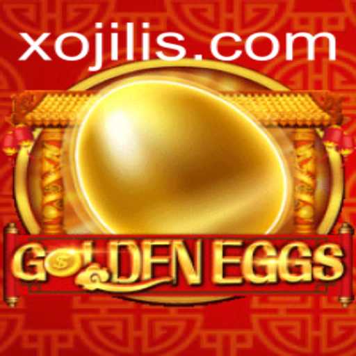 Unlock the Excitement of GoldenEggs with the Power of Xojili