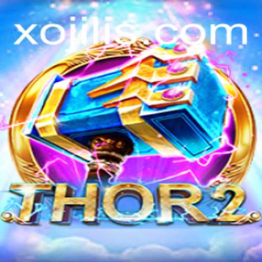 Unveiling the Mysteries of Thor2 and the Enigmatic Xojili